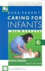 Dear parent caring for infants with respect - AdvocateforInfants.wordpress.com